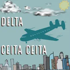 Delta - Single by Ceita Ceita album reviews, ratings, credits