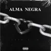 Alma Negra - Single album lyrics, reviews, download