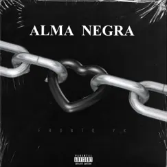 Alma Negra - Single by Fronto Yk album reviews, ratings, credits
