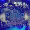 El Chore - Single album lyrics, reviews, download