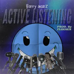 Active Listening - Single by Barry Marz album reviews, ratings, credits