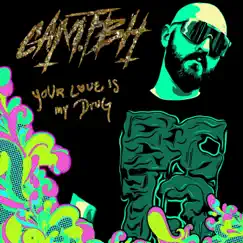Your Love Is My Drug - Single by Cam.TBH album reviews, ratings, credits