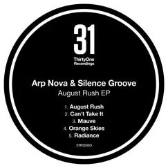 August Rush - EP by Silence Groove & Arp Nova album reviews, ratings, credits