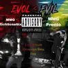 Evol (feat. MMG Richsosasix) - Single album lyrics, reviews, download