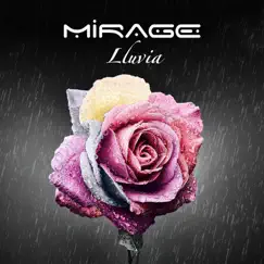 Lluvia - Single by Mirage album reviews, ratings, credits
