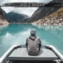 All I Want - Single by Abov album reviews, ratings, credits