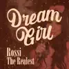 Dreamgirl - Single album lyrics, reviews, download