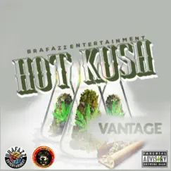 Hot Kush - Single by Vantage G Boss album reviews, ratings, credits