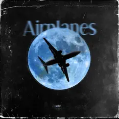 Airplanes - Single by QDC album reviews, ratings, credits