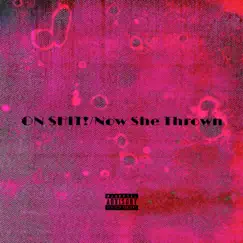 ON SHIT!/Now She Thrown - Single by Lil Benny album reviews, ratings, credits