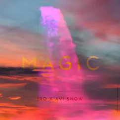 Magic - Single by Avi Snow & iRO album reviews, ratings, credits