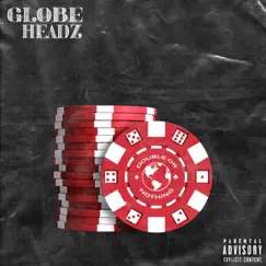 Double Or Nothing - EP by Globeheadz album reviews, ratings, credits
