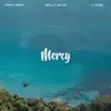 Mercy - Single album lyrics, reviews, download