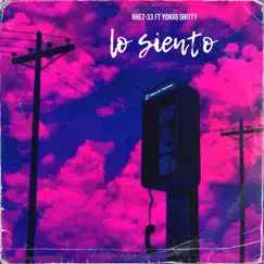Lo Siento (feat. Yoxng S****y) - Single by RHEZ-33 album reviews, ratings, credits