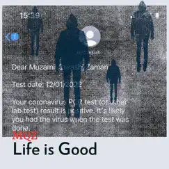 Life is Good - Single by MQZ album reviews, ratings, credits