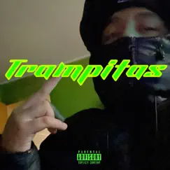 Trampitas - Single by Young liristale album reviews, ratings, credits