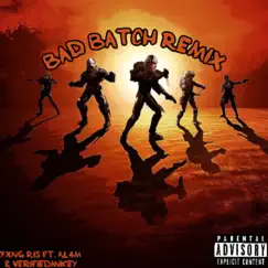 Bad Batch (Remix) [feat. VerifiedMikey, TREIH & al4m] - Single by Yxng Ris album reviews, ratings, credits
