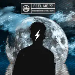 Feel Me ?? (Remix) Song Lyrics