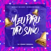 Meu Piru Ta Tipo Sino (feat. MC Delux) - Single album lyrics, reviews, download