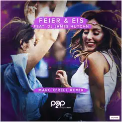 Tanzrausch (Marc O'rell Remix) [feat. DJ James Hutchn] - Single by FEIER & EIS album reviews, ratings, credits