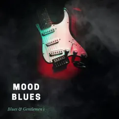 Exquisite Mood Blues Electric Guitar by Blues & Gentlemen's album reviews, ratings, credits