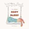 Baby Sleep - Akachanga Nemuruongaku- album lyrics, reviews, download