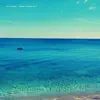 Summer Prelude No.2 - Single album lyrics, reviews, download