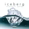 Iceberg - Single album lyrics, reviews, download
