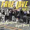 Fake Love part 2 (feat. $tupid Young) - Single album lyrics, reviews, download