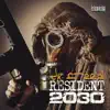 Resident 2030 album lyrics, reviews, download