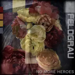 No More Heroes - EP by Feldgrau album reviews, ratings, credits