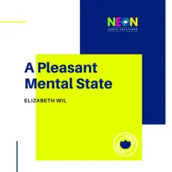 A Pleasant Mental State by Elizabeth Wil album reviews, ratings, credits