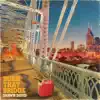 Burn That Bridge - Single album lyrics, reviews, download