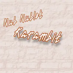 Karambit - Single by Nub Nublet album reviews, ratings, credits