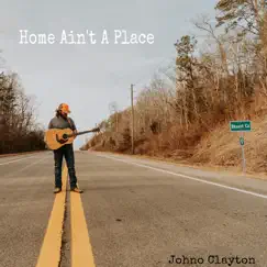 Home Ain't a Place Song Lyrics