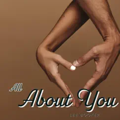 All About You - Single by Lee Booker album reviews, ratings, credits