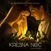 Kresna noč (Družinski muzikal) album lyrics, reviews, download