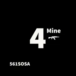 4Mine - Single by Big Sosa album reviews, ratings, credits