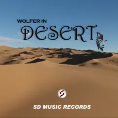 Desert - Single by Wolfer album reviews, ratings, credits