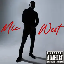 Mic West by Micah album reviews, ratings, credits