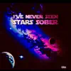 I've Never Seen Stars Sober - EP album lyrics, reviews, download
