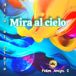 Mira al cielo Song Lyrics