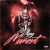 Any Moment - Single album lyrics, reviews, download