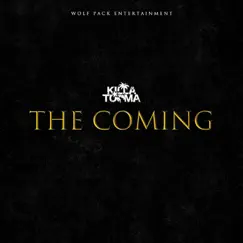 The Coming - Single by KillaTooma album reviews, ratings, credits