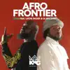 Afro Frontier (feat. Pettidee, Knowdaverbs, DJ Skillspinz & Latori Wilder) - Single album lyrics, reviews, download