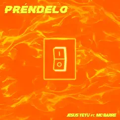 Préndelo (feat. Mc Barre) Song Lyrics