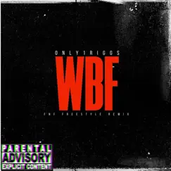 Wbf Freestyle - Single by Only1Riggs album reviews, ratings, credits