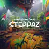 Steppaz - EP album lyrics, reviews, download