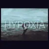 Hypoxia - Single album lyrics, reviews, download