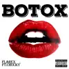 Botox (feat. Chucky) - Single album lyrics, reviews, download